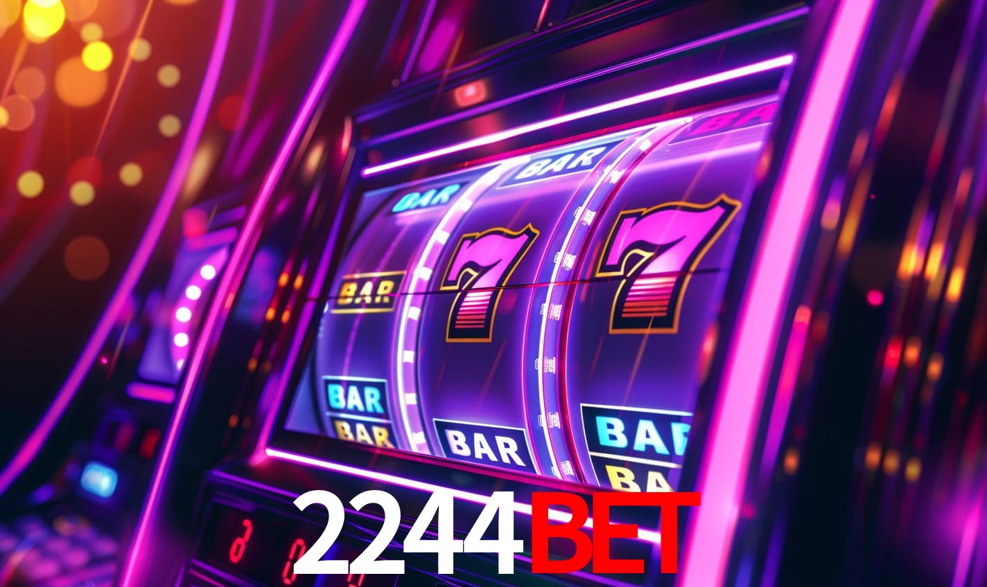 2244bet: Seu Cassino Premiado com Pagamentos Rápidos