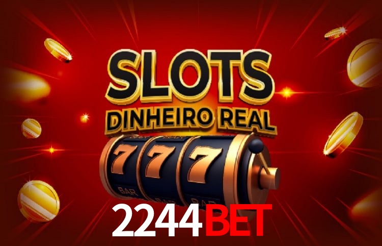 2244bet Promoções - 30+ Ofertas Diárias